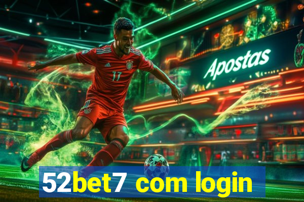52bet7 com login